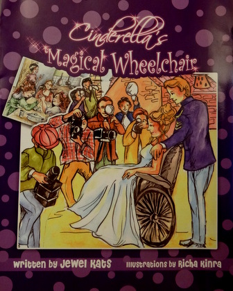 Cinderella's Magical Wheelchair by Jewel Kats, Illustrations by Richa Kinra